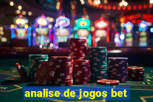 analise de jogos bet